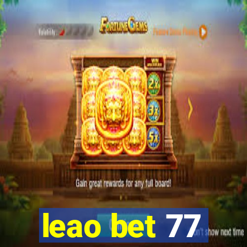 leao bet 77